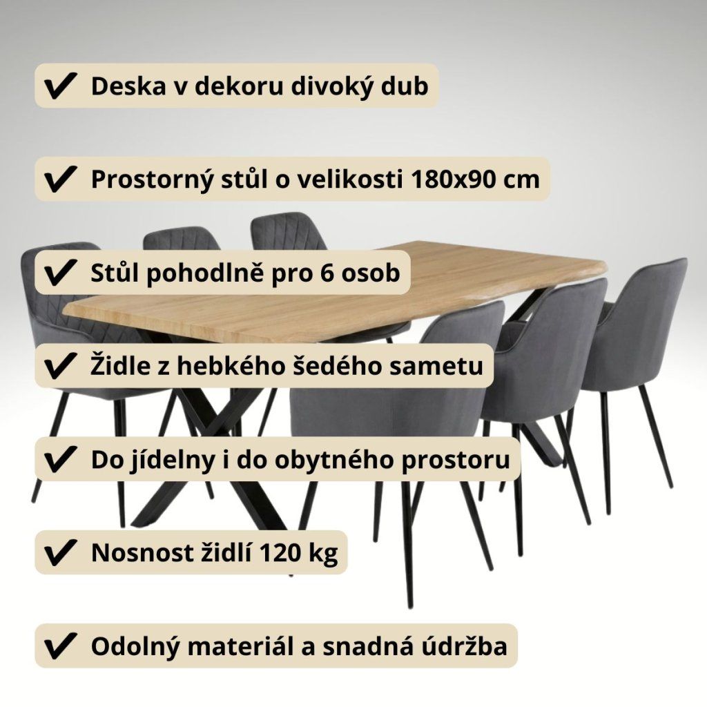 Jídelní set pro 6 osob 180x90 cm soft dub noha X šedá židle s područkami VJS228-6S
