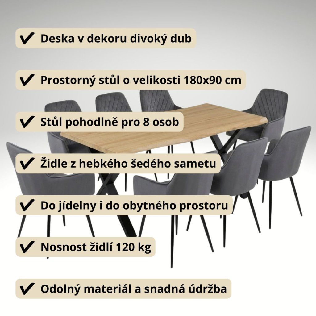 Jídelní set pro 8 osob 180x90 cm soft dub noha X šedá židle s područkami VJS228-8S