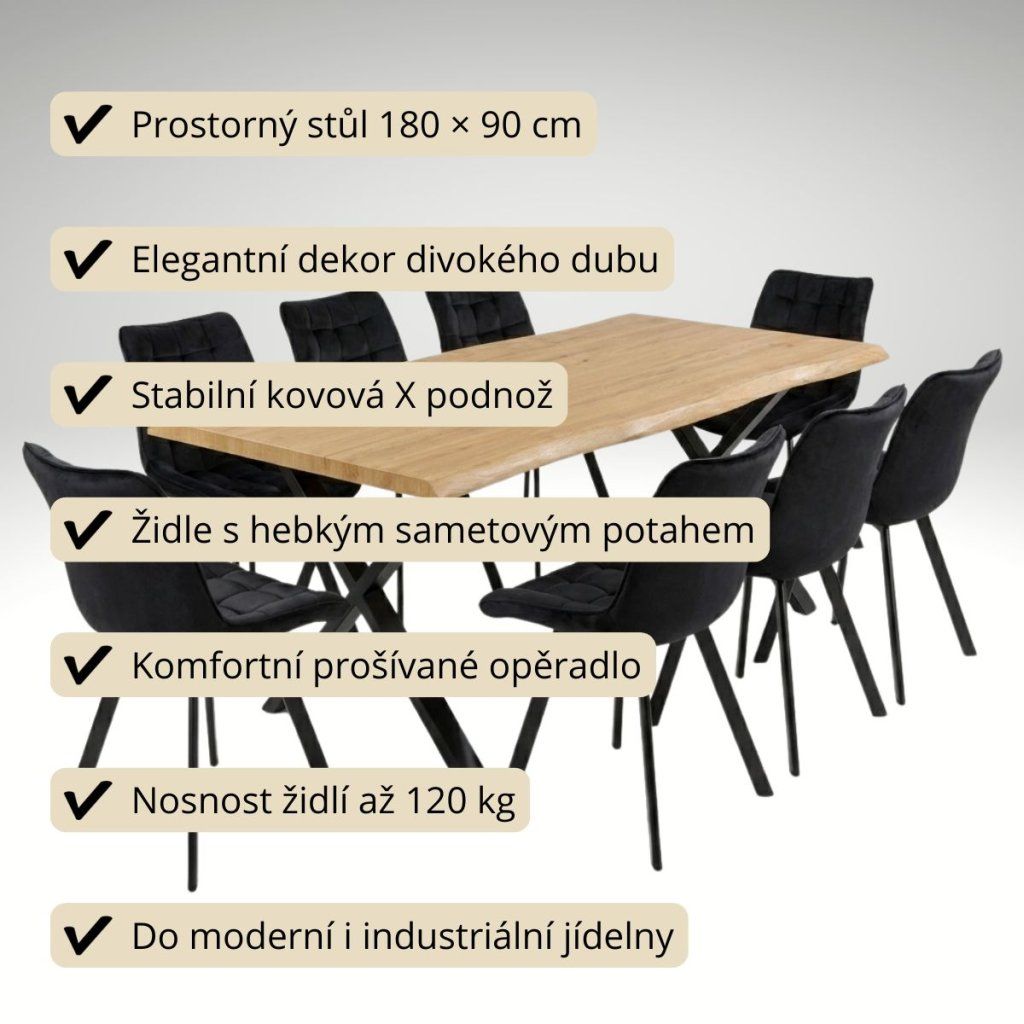 Jídelní set pro 8 osob 180x90 cm soft dub noha X černá židle VJS238-8C-S
