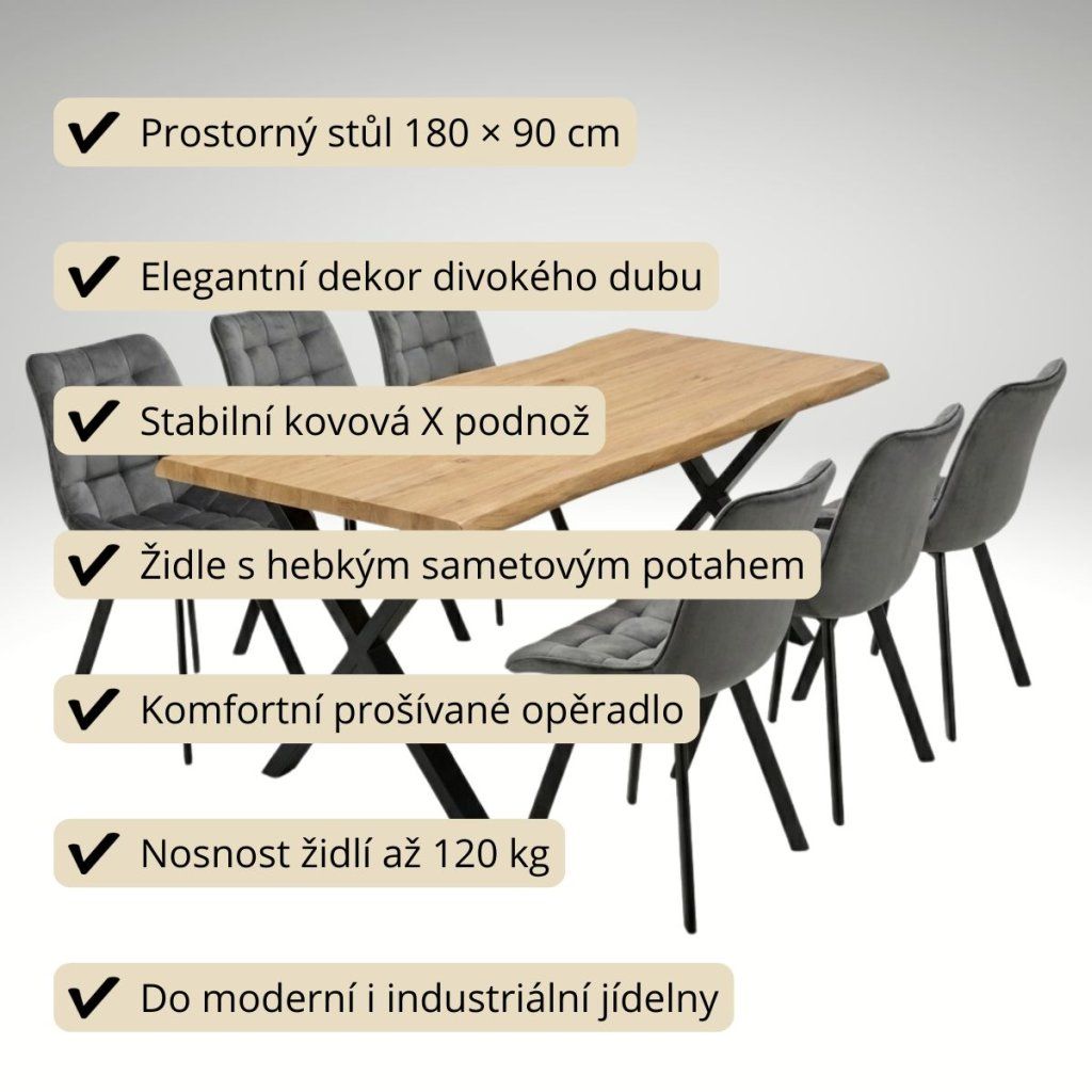 Jídelní set pro 6 osob 180x90 cm soft dub noha X šedá židle VJS238-6S-S