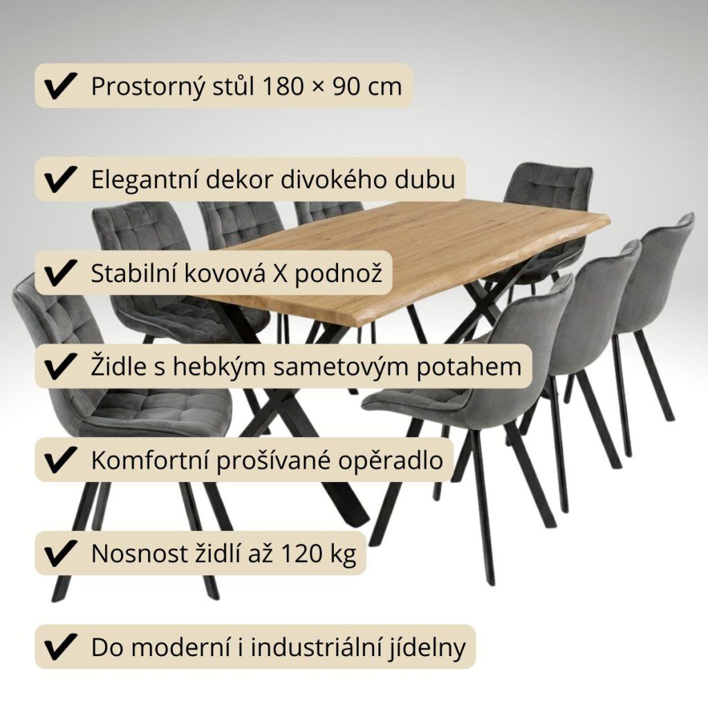 Jídelní set pro 8 osob 180x90 cm soft dub noha X šedá židle VJS238-8S-S